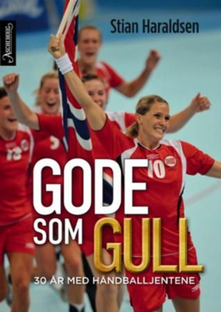 Gode som gull : 30 år med håndballjentene