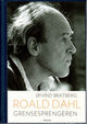 Omslagsbilde:Roald Dahl : grensesprengeren