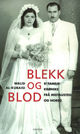 Omslagsbilde:Blekk og blod : ei familiekrønike frå Midtausten og Noreg