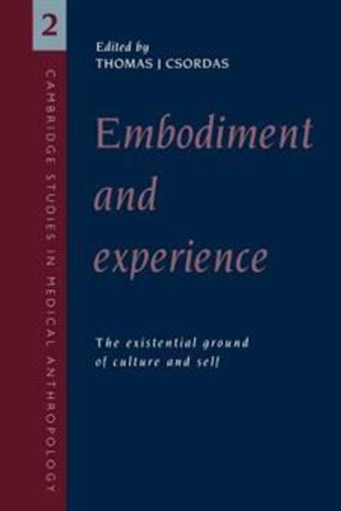 Embodiment and experience - the existential ground of culture and self