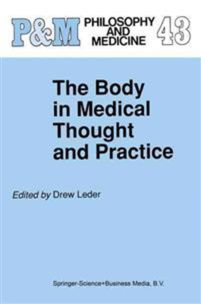 The Body in medical thought and practice
