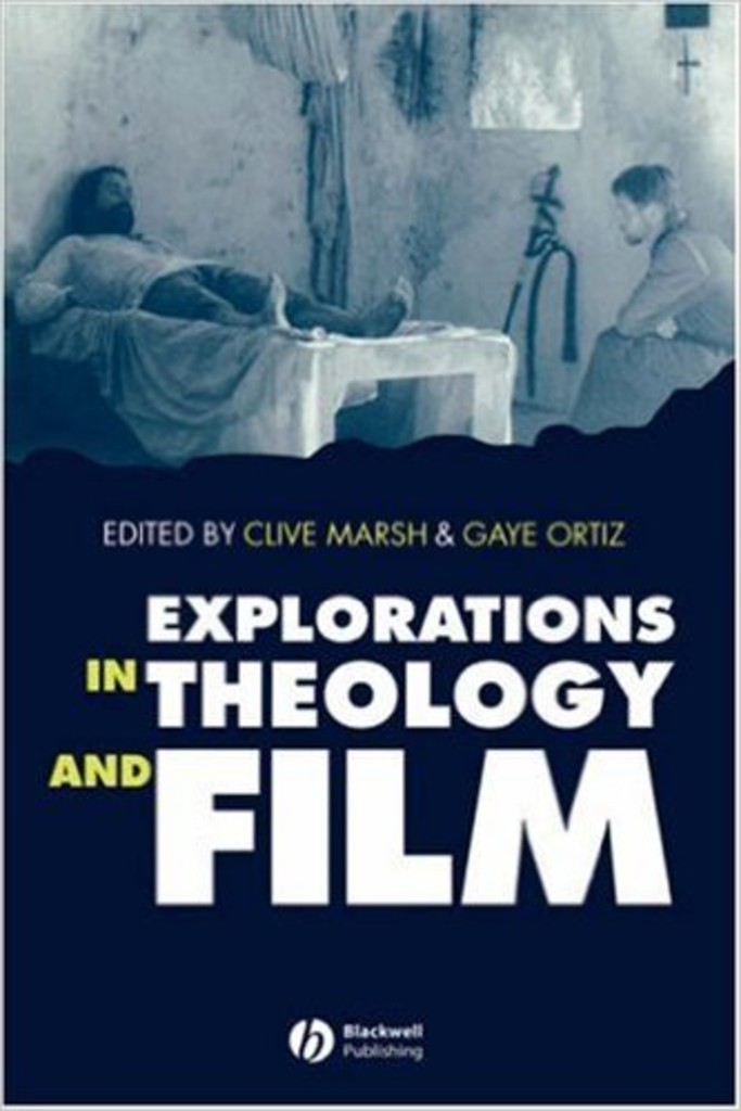 Explorations in theology and film - movies and meaning