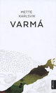 Cover photo:Varmá : roman