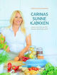 Omslagsbilde:Carinas sunne kjøkken : grønn mat som styrker, slanker og smaker godt
