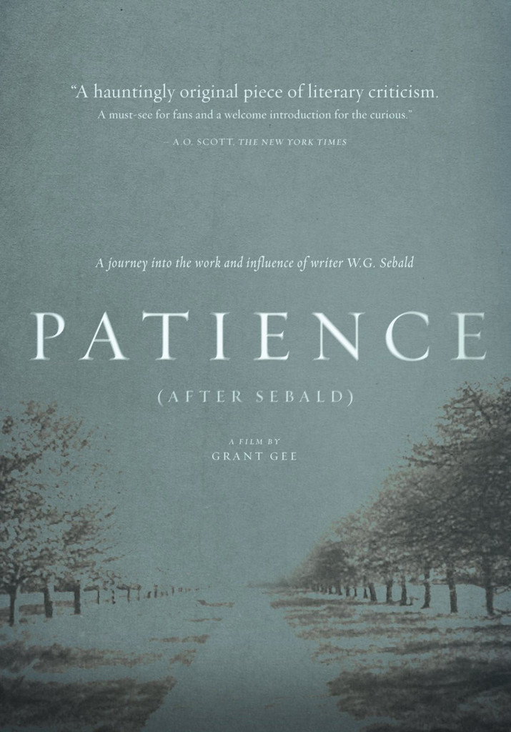 Patience : (after Sebald)