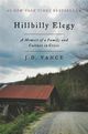 Omslagsbilde:Hillbilly elegy : a memoir of a family and culture in crisis