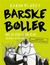 Omslagsbilde:Barske bøller har en utrolig god plan (som henger i en tynn tråd)