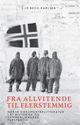 Omslagsbilde:Fra allvitende til flerstemmig : norsk dokumentarlitteratur i et historisk og sammenliknende perspektiv