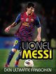 Cover photo:Lionel Messi : den ultimate fanboka