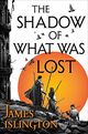 Omslagsbilde:The shadow of what was lost : the Licanius trilogy . book one