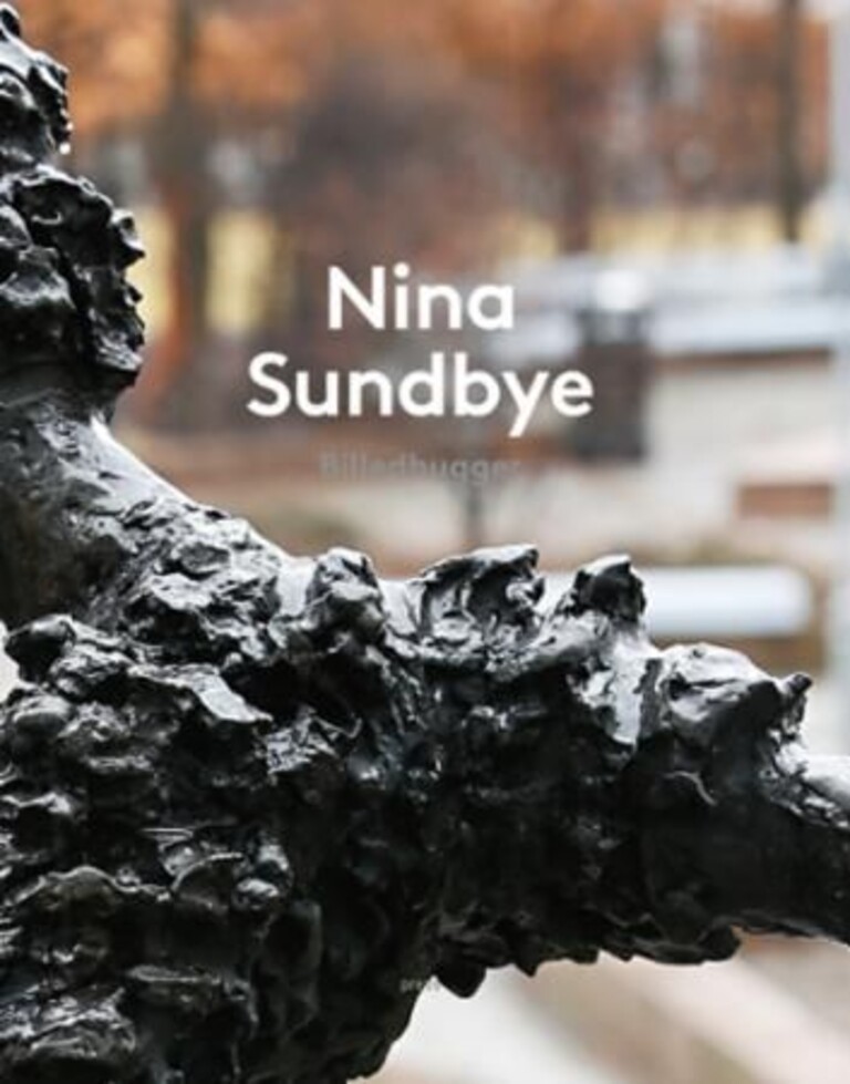 Nina Sundbye : billedhugger