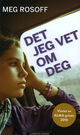 Cover photo:Det jeg vet om deg = : Picture me gone