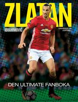 "Zlatan Ibrahimovic : den ultimate fanboka"