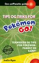 Omslagsbilde:Tips og triks for Pokémon Go-spillere : teknikker og tips for Pokémon-fangst og kamp!