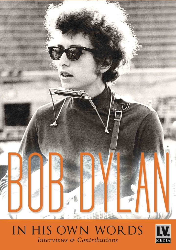 Bob Dylan : In his own words