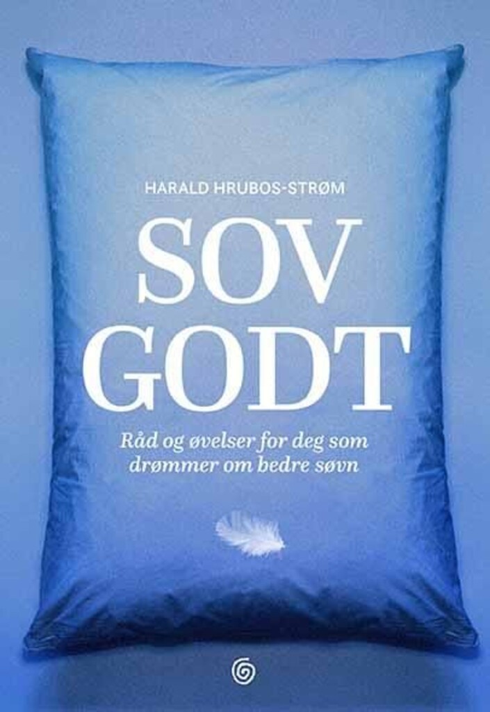 Sov godt : råd og øvelser for deg som drømmer om bedre søvn