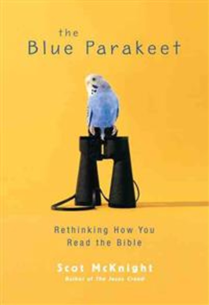 The blue parakeet - rethinking how you read the bible
