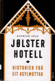Omslagsbilde:Jølster hotell : historier frå eit asylmottak