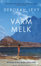 Cover photo:Varm melk : roman