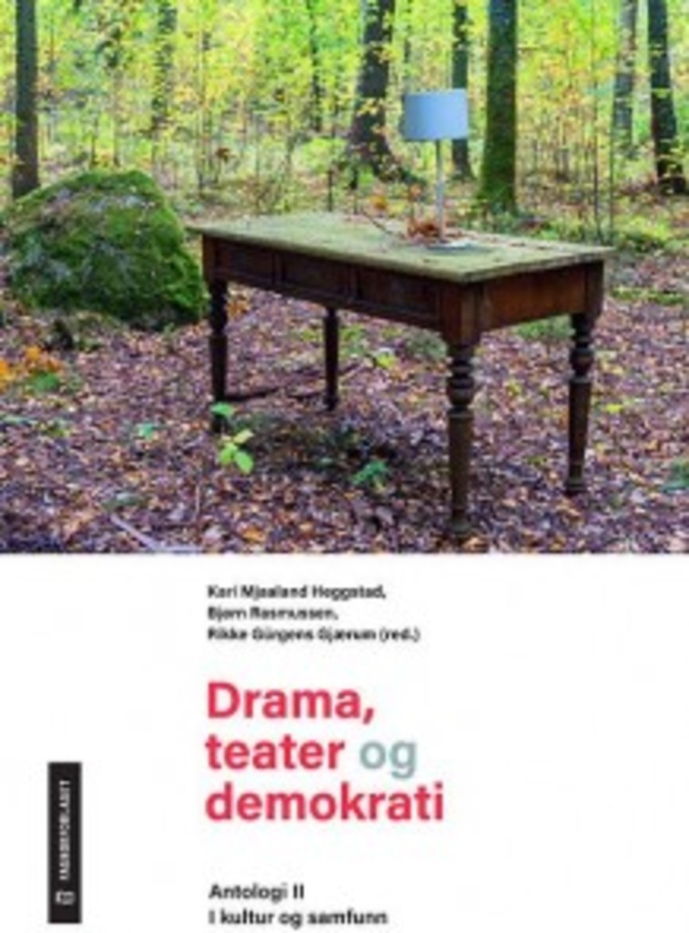 Drama, teater og demokrati - antologi II