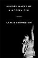 Omslagsbilde:Hunger Makes Me a Modern Girl : a memoir