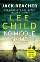 Cover photo:No middle name : the complete collected short stories