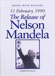 Omslagsbilde:The release of Nelson Mandela : 11 February 1990