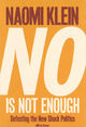 Cover photo:No is not enough : defeating the new shock politics