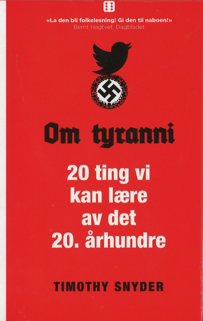 Om tyranni : 20 ting vi kan lære av det 20. århundre
