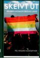 Omslagsbilde:Skeivt ut : reiser i homofobiens land