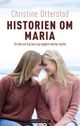 Omslagsbilde:Historien om Maria : en bok om å gi barn og ungdom mental styrke