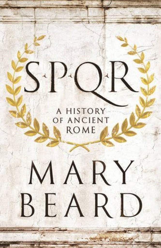 SPQR - A History of Ancient Rome