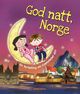 Omslagsbilde:God natt, Norge : en fortelling om hjemstedet ditt