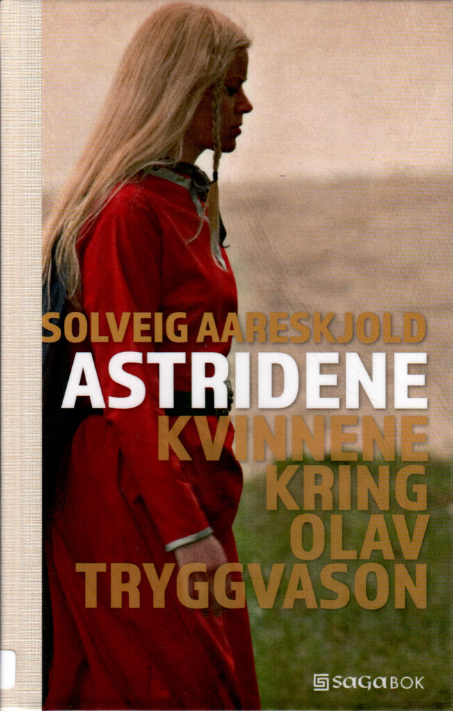 Astridene - kvinnene kring Olav Tryggvason