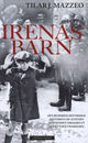 Omslagsbilde:Irenas barn : den bemerkelsesverdige historien om kvinnen som reddet 2500 barn ut av gettoen i Warszawa
