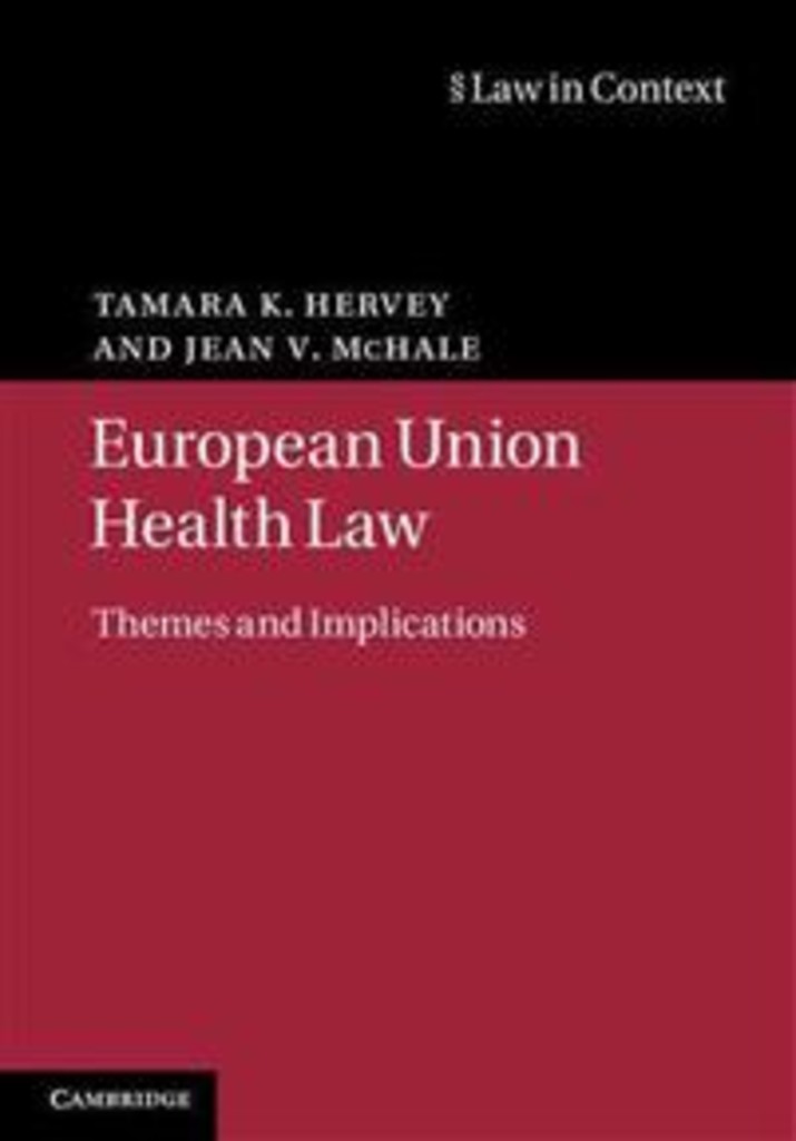 European Union Health Law - themes and implications