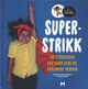 Cover photo:Superstrikk : en strikkebok for barn som vil forandre verden