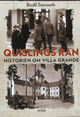 Omslagsbilde:Quislings ran : historien om Villa Grande