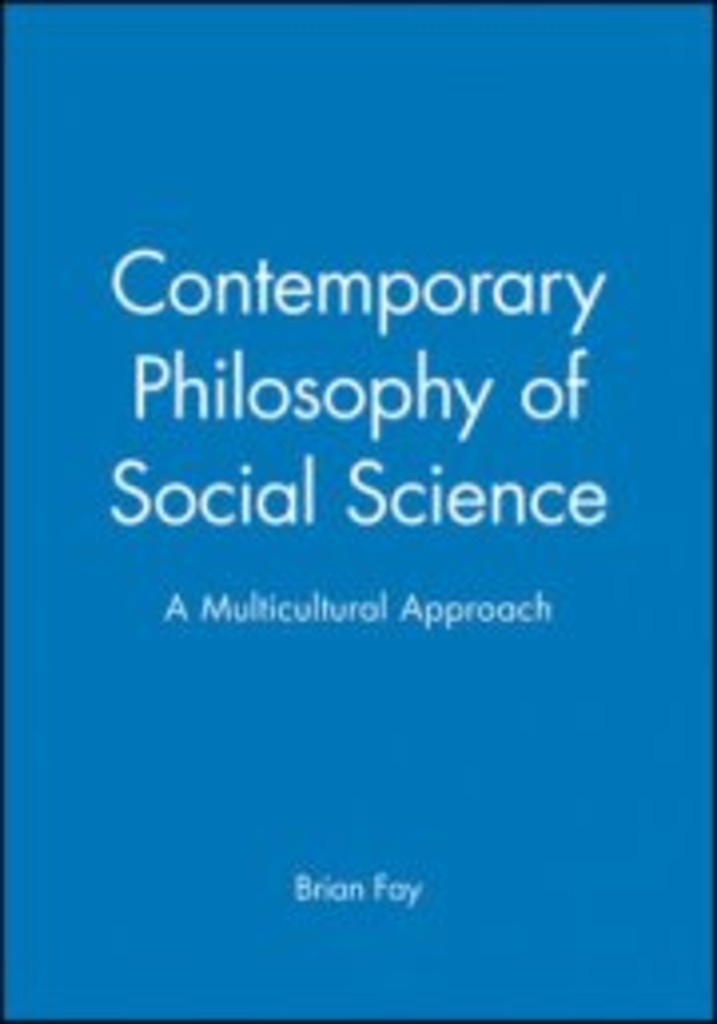 Contemporary philosophy of social science - a multicultural approach