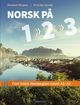 Omslagsbilde:Norsk på 1-2-3 : fast track Norwegian level A1-A2