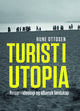 Omslagsbilde:Turist i Utopia : reiser i ideologi og albansk lansdskap