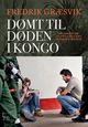 Omslagsbilde:Dømt til døden i Kongo : historien om Tjostolv Moland og Joshua French