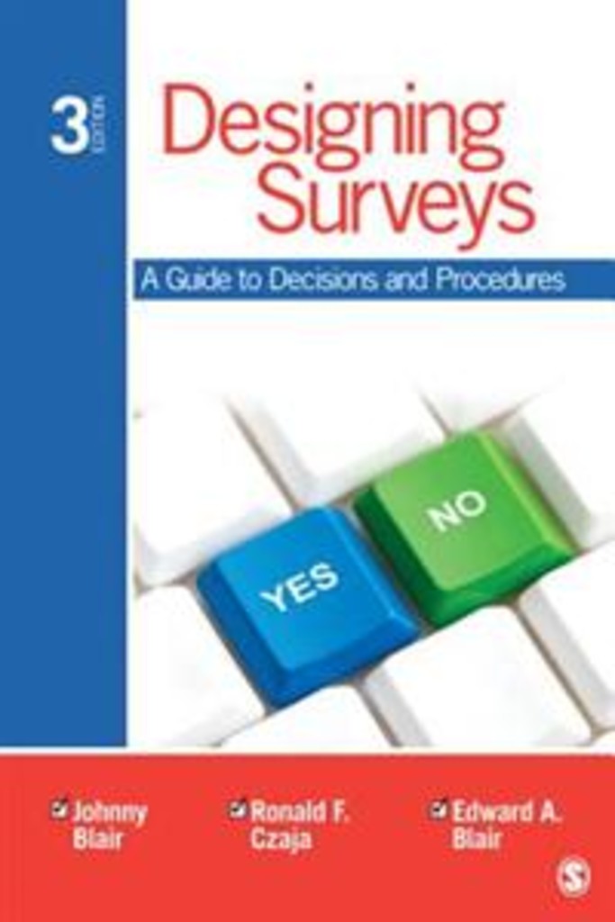 Designing Surveys - A Guide to Decisions and Procedures
