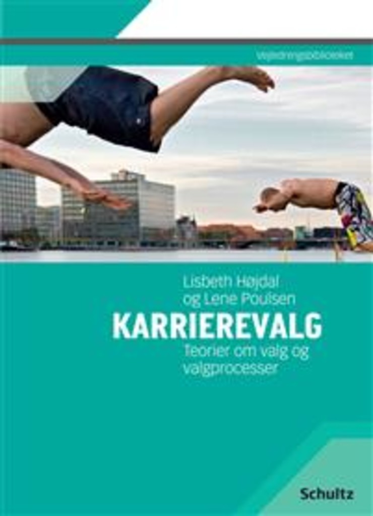 Karrierevalg : teorier om valg og valgprocesser