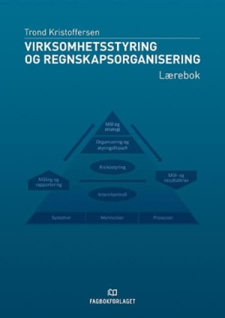 Virksomhetsstyring og regnskapsorganisering - lærebok