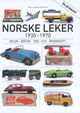 Omslagsbilde:Norske leker 1930-1970 : biler, båter, tog, fly, byggesett
