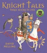 "Knight tales : three books in one"