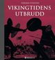 Cover photo:Vikingtidens utbrudd
