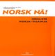 Omslagsbilde:Norsk nå! : ordliste norsk-tigrinja