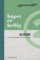 Cover photo:Håpet er hellig : nye dialoger